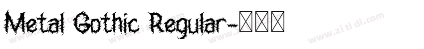 Metal Gothic Regular字体转换